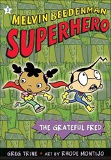 The Grateful Fred - Greg Trine - 9781250104663