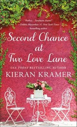 Second Chance at Two Love Lane - Kieran Kramer - 9781250111098