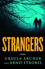 Strangers - Ursula Archer ; Arno Strobel - 9781250113078