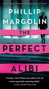 The Perfect Alibi - Phillip Margolin - 9781250117533