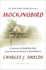 Mockingbird - Charles J. Shields - 9781250119452