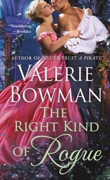 The Right Kind of Rogue - Valerie Bowman - 9781250121721