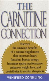 The Carnitine Connection - Winifred Conkling - 9781250122131