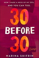 30 Before 30 - Marina Shifrin - 9781250129727