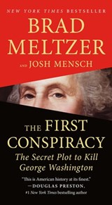 The First Conspiracy - Brad Meltzer ; Josh Mensch - 9781250130341