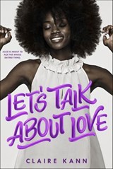 Let's Talk About Love - Claire Kann - 9781250138828