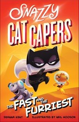 Snazzy Cat Capers: The Fast and the Furriest - Deanna Kent - 9781250143464