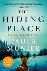 The Hiding Place - Paula Munier - 9781250153081