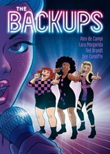 The Backups - Alex de Campi ; Dee Cunniffe ; Ted Brandt - 9781250153937