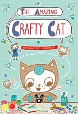 The Amazing Crafty Cat - Charise Mericle Harper - 9781250162366
