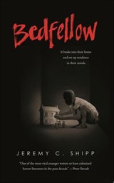 Bedfellow - Jeremy C. Shipp - 9781250175281