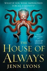 The House of Always - Jenn Lyons - 9781250175663