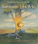 Someone Like Me - Patricia MacLachlan - 9781250175939