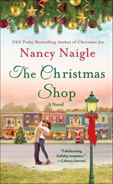 The Christmas Shop - Nancy Naigle - 9781250185181
