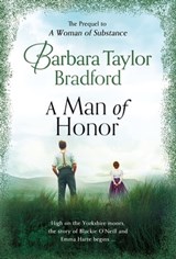 A Man of Honor - Barbara Taylor Bradford - 9781250187475