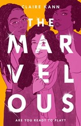 The Marvelous - Claire Kann - 9781250192707