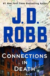 Connections in Death - J. D. Robb - 9781250201584