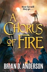 A Chorus of Fire - Brian D. Anderson - 9781250214652