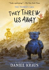 They Threw Us Away - Daniel Kraus - 9781250224415