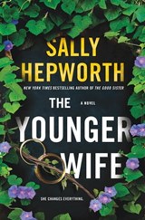 The Younger Wife - Sally Hepworth - 9781250229694