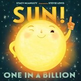 Sun! One in a Billion - Stacy McAnulty - 9781250229915