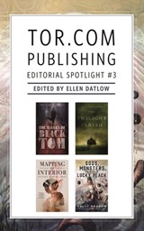 Tor.com Publishing Editorial Spotlight #3 - Stephen Graham Jones ; Victor LaValle ; Kelly Robson ; Jeffrey Ford - 9781250232311