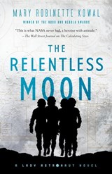 The Relentless Moon - Mary Robinette Kowal - 9781250236487