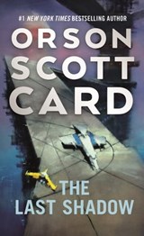The Last Shadow - Orson Scott Card - 9781250252135