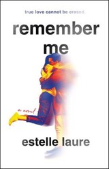 Remember Me - Estelle Laure - 9781250261946
