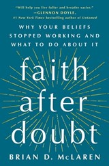 Faith After Doubt - Brian D. McLaren - 9781250262783