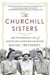The Churchill Sisters - Dr. Rachel Trethewey - 9781250272409