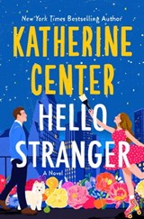 Hello Stranger - Katherine Center - 9781250283795