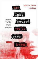 The Last Secret You'll Ever Keep - Laurie Faria Stolarz - 9781250303752