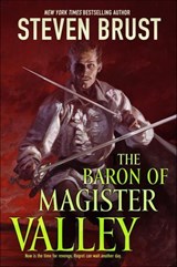 The Baron of Magister Valley - Steven Brust - 9781250311467