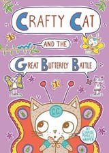 Crafty Cat and the Great Butterfly Battle - Charise Mericle Harper - 9781250313881