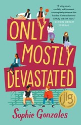 Only Mostly Devastated - Sophie Gonzales - 9781250315908