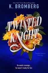 Twisted Knight - K. Bromberg - 9781250323415