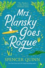 Mrs. Plansky Goes Rogue - Spencer Quinn - 9781250331847
