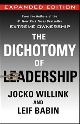 The Dichotomy of Leadership - Jocko Willink ; Leif Babin - 9781250354952