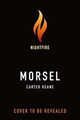 Morsel - Carter Keane - 9781250392466