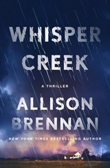 Whisper Creek - Allison Brennan - 9781250397218