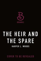 The Heir & the Spare - Harper L. Woods - 9781250423863