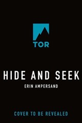 Hide and Seek - Erin Ampersand - 9781250470126