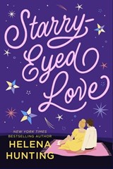 Starry-Eyed Love - Helena Hunting - 9781250624734
