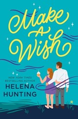 Make a Wish - Helena Hunting - 9781250624758