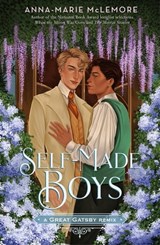 Self-Made Boys: A Great Gatsby Remix - Anna-Marie McLemore - 9781250774941