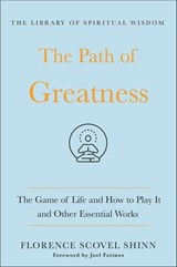 The Path of Greatness - Florence Scovel Shinn - 9781250784315