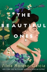 The Beautiful Ones - Silvia Moreno-Garcia - 9781250785572