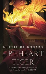 Fireheart Tiger - Aliette de Bodard - 9781250793270
