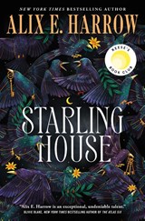 Starling House - HARROW,  Alix E. - 9781250799050